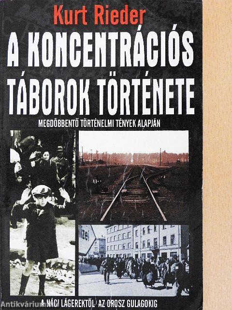 A koncentrációs táborok története