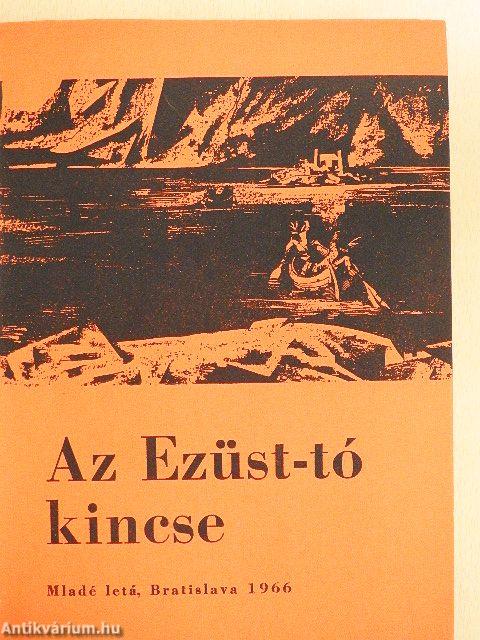 Az Ezüst-tó kincse