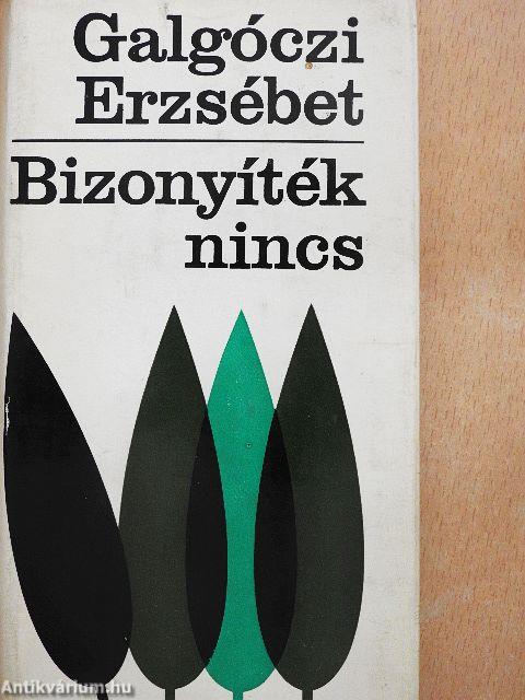 Bizonyíték nincs