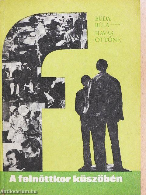 A felnőttkor küszöbén