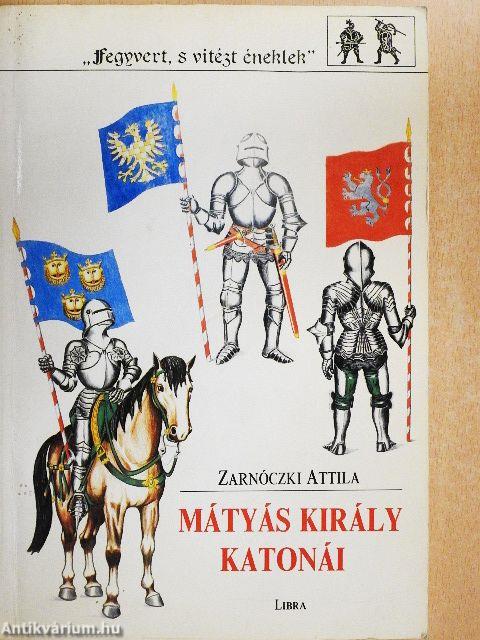 Mátyás király katonái