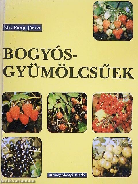 Bogyósgyümölcsűek