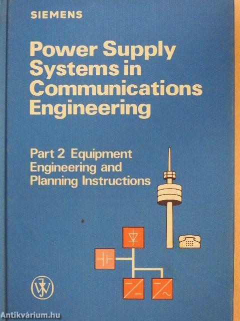 Power Supply Systems in Communications Engineering 2.