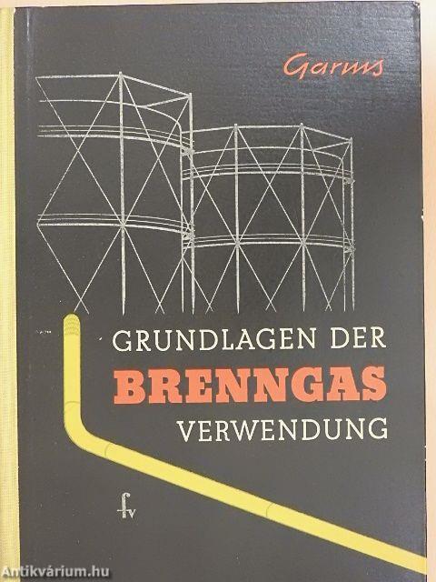 Grundlagen der Brenngasverwendung