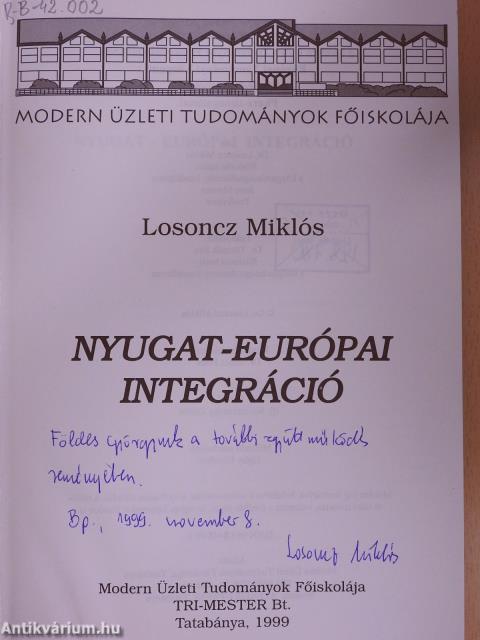 Nyugat-európai integráció (dedikált példány)