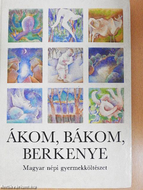 Ákom, bákom, berkenye