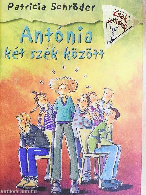 Antónia két szék között