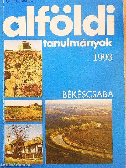 Alföldi tanulmányok 1993