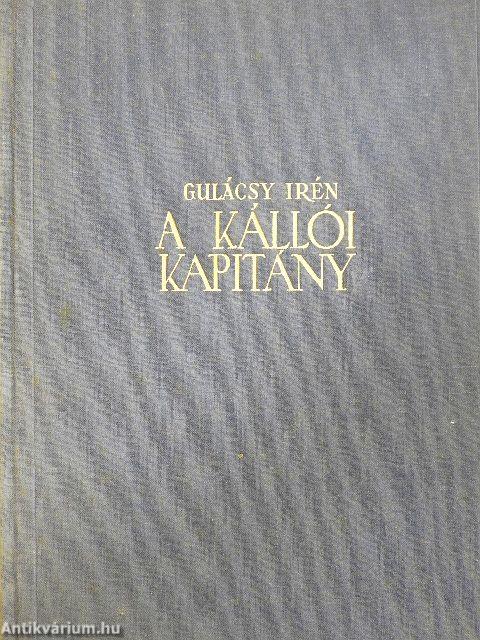 A kállói kapitány I-II.