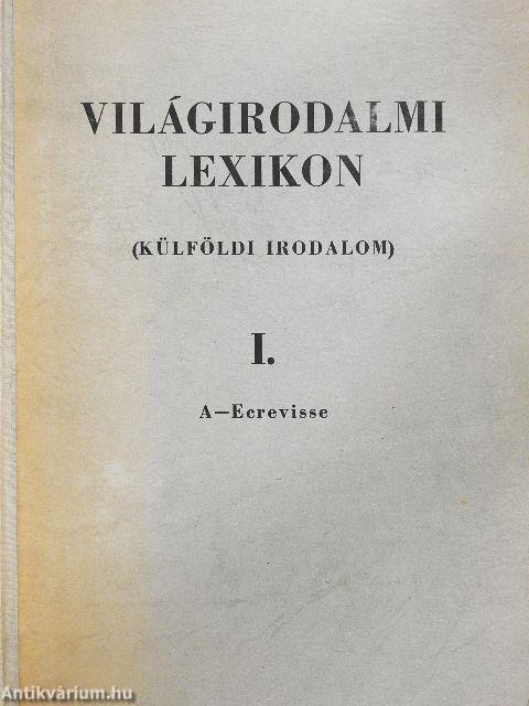 Világirodalmi Lexikon I-III.