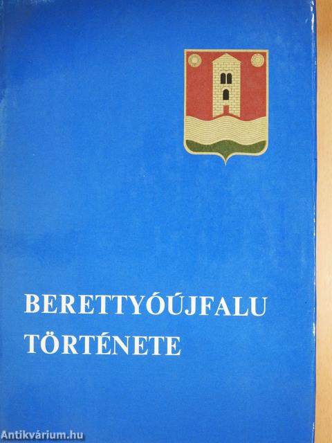 Berettyóújfalu története (kétszeresen aláírt példány)