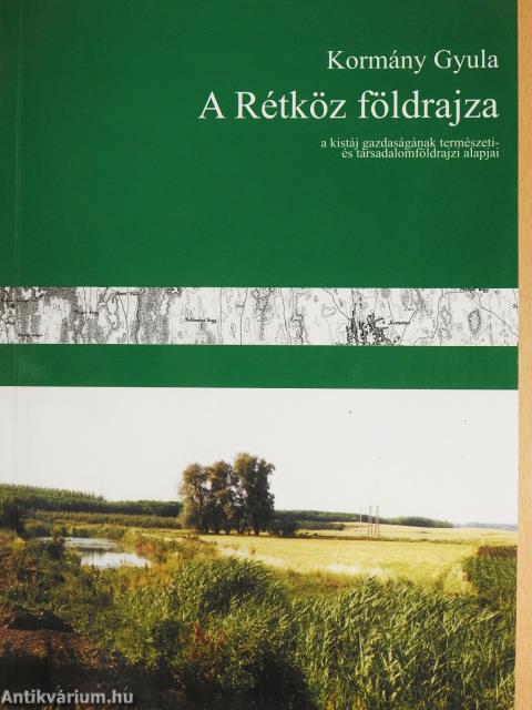 A Rétköz földrajza (dedikált példány)