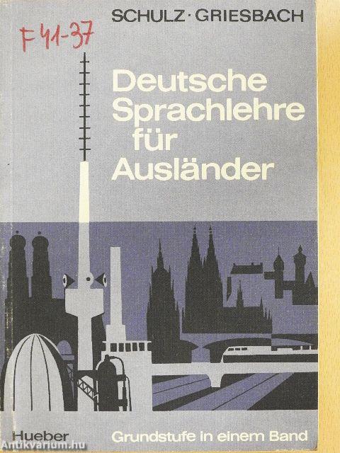 Deutsche Sprachlehre für Ausländer - Grundstufe