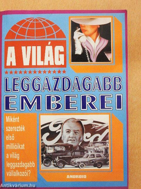 A világ leggazdagabb emberei