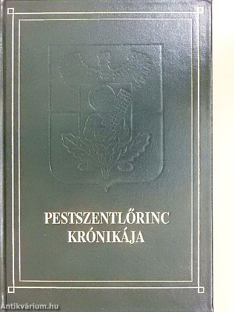 Pestszentlőrinc krónikája