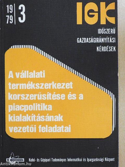 A vállalati termékszerkezet korszerűsítése és a piacpolitika kialakításának vezetői feladatai