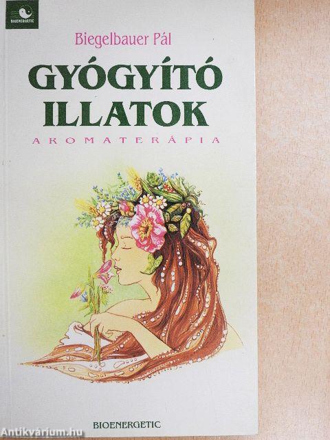 Gyógyító illatok