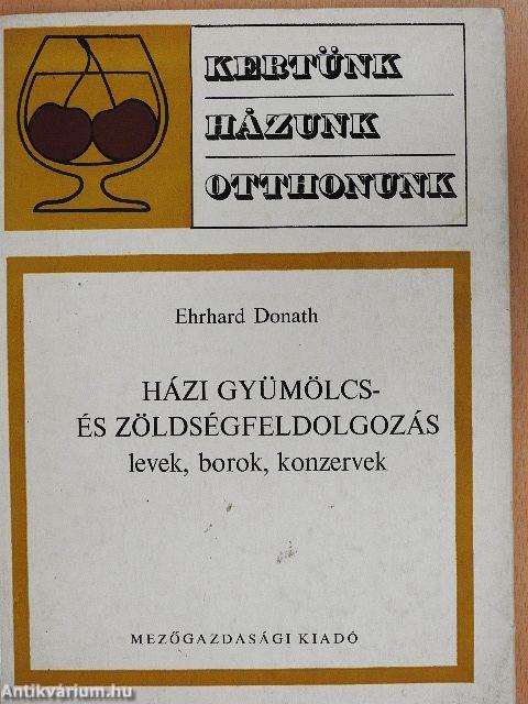 Házi gyümölcs- és zöldségfeldolgozás