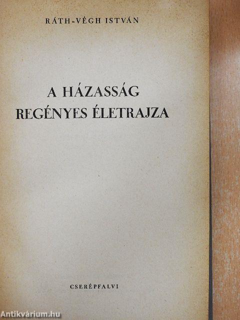 A házasság regényes életrajza