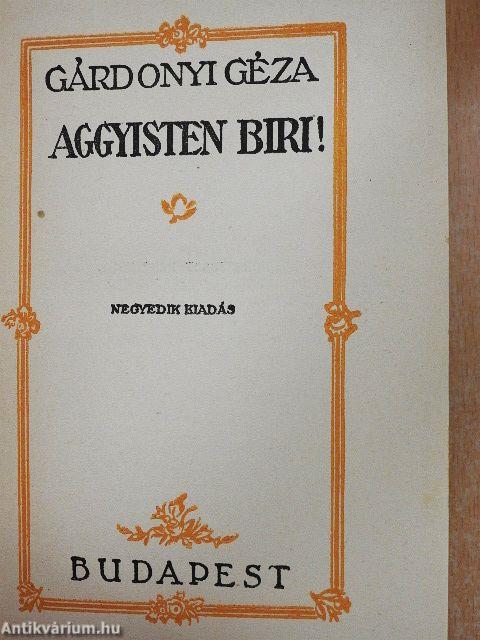 Aggyisten Biri!