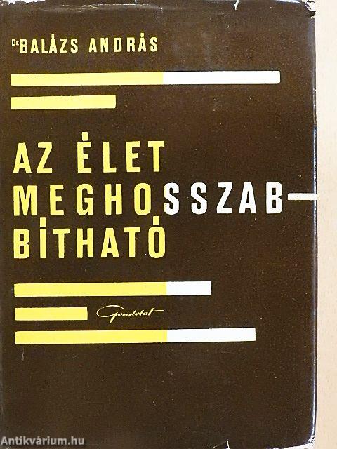 Az élet meghosszabbítható