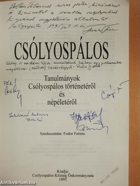 Csólyospálos (többszörösen dedikált és aláírt példány)