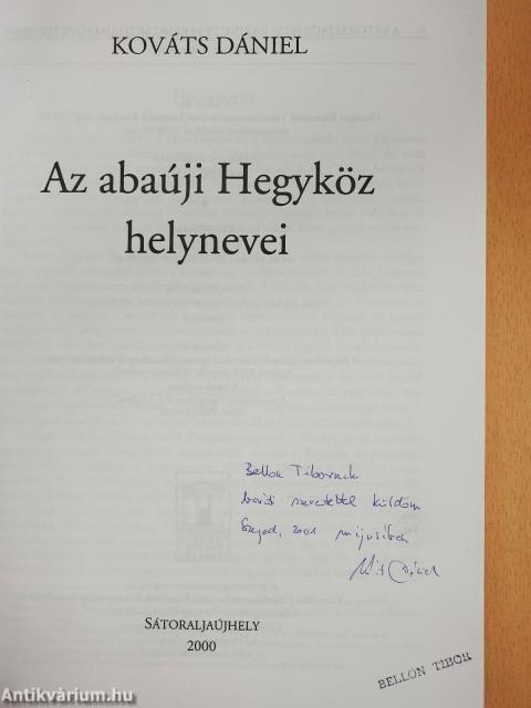 Az abaúji Hegyköz helynevei (dedikált példány)