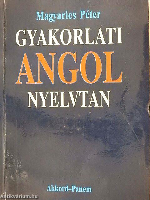 Gyakorlati angol nyelvtan