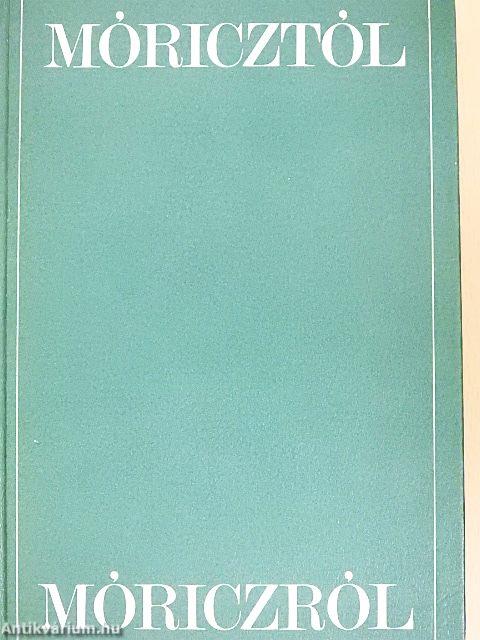 Móricztól Móriczról