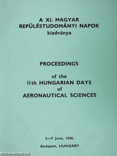 Proceedings of the 11th hungarian days of aeronautical sciences