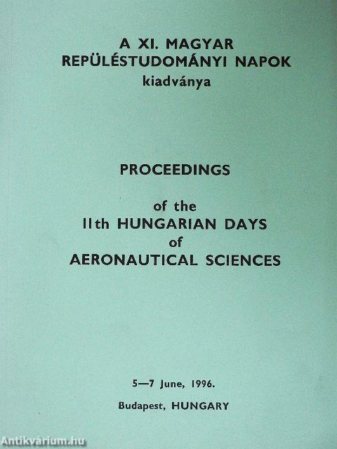 Proceedings of the 11th hungarian days of aeronautical sciences
