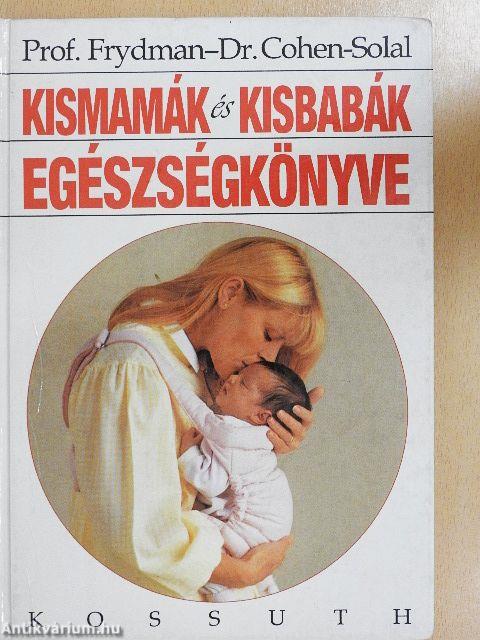 Kismamák és kisbabák egészségkönyve