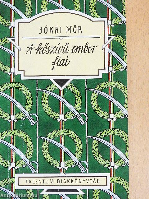 A kőszívű ember fiai I-II.
