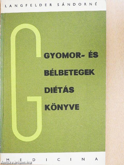 Gyomor- és bélbetegek diétáskönyve