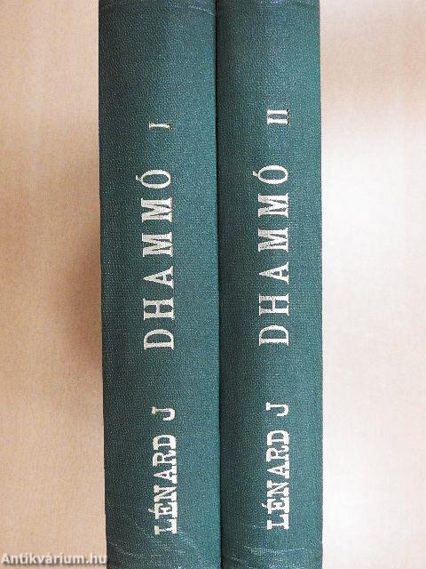 Dhammó I-II.