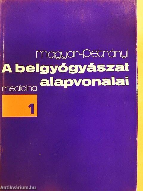 A belgyógyászat alapvonalai 1-3.