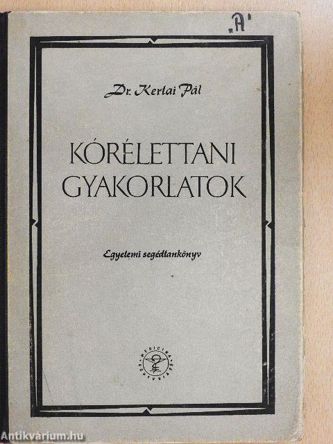 Kórélettani gyakorlatok