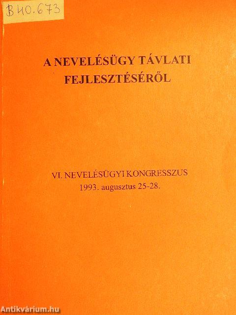 A nevelésügy távlati fejlesztéséről