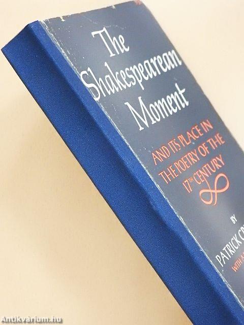 The Shakespearean Moment