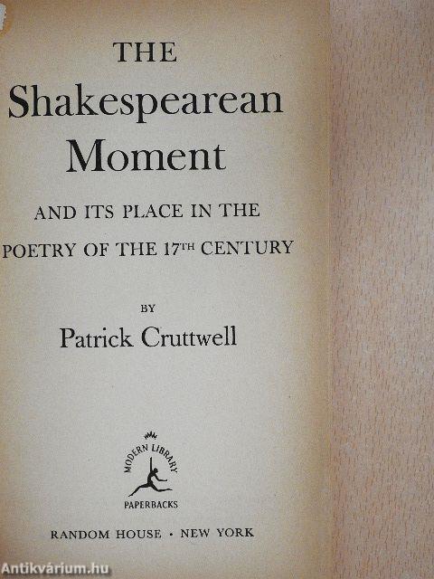 The Shakespearean Moment