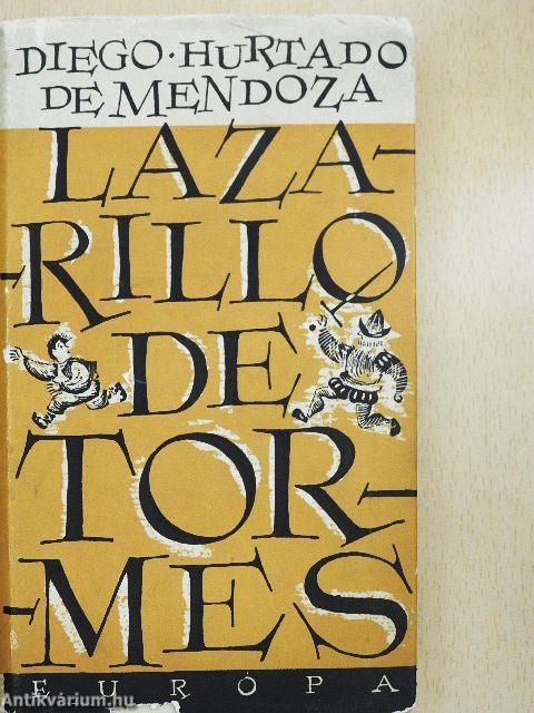 Lazarillo de Tormes élete, jó sora és viszontagságai