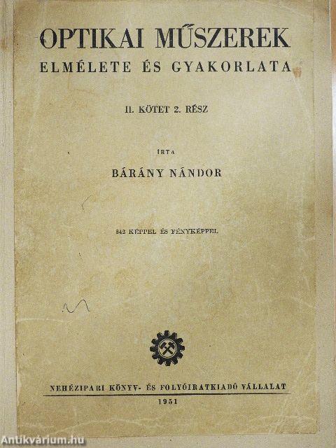 Optikai műszerek elmélete és gyakorlata II/2. (töredék)