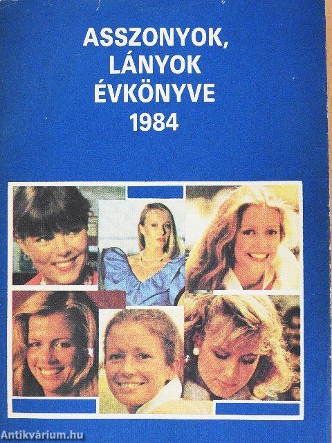 Asszonyok, lányok évkönyve 1984