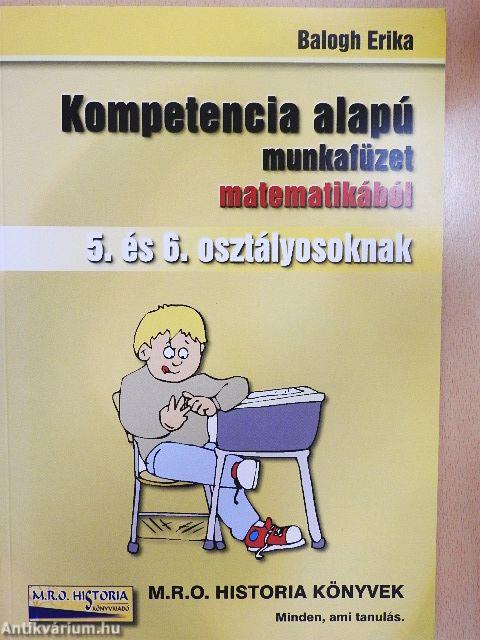 Kompetencia alapú munkafüzet matematikából 5. és 6. osztályosoknak