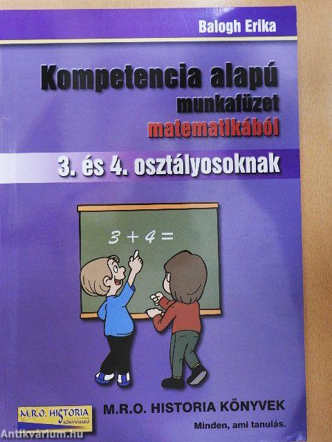 Kompetencia alapú munkafüzet matematikából 3. és 4. osztályosoknak