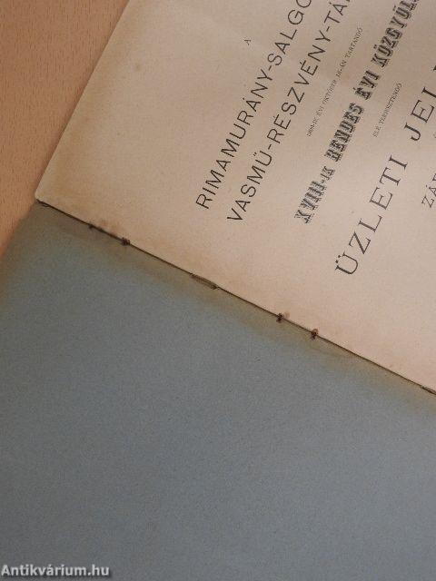 A Rimamurány-Salgó-Tarjáni Vasmű-Részvény-Társaság 1899-ik évi október 16-án tartandó XVIII-ik rendes évi közgyülése elé terjesztendő üzleti jelentés és zárszámadás az 1898/99-ik üzleti évről