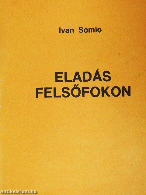 Eladás felsőfokon