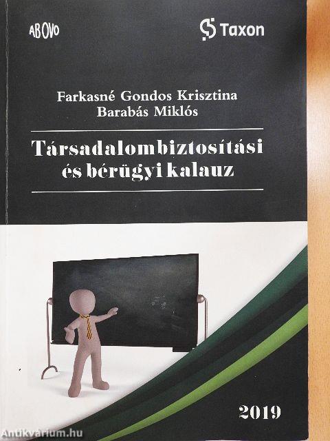 Társadalombiztosítási és bérügyi kalauz 2019.