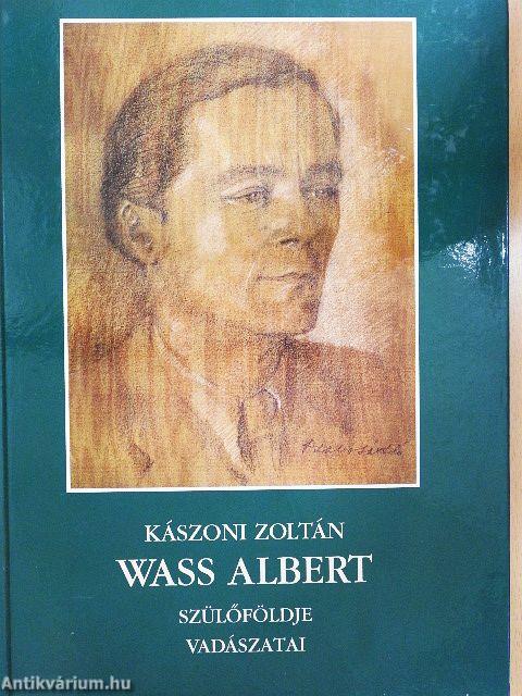 Wass Albert szülőföldje, vadászatai