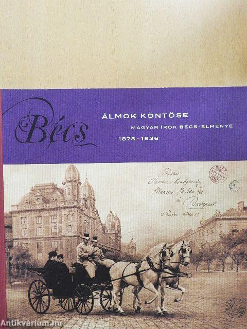 Bécs - Álmok köntöse